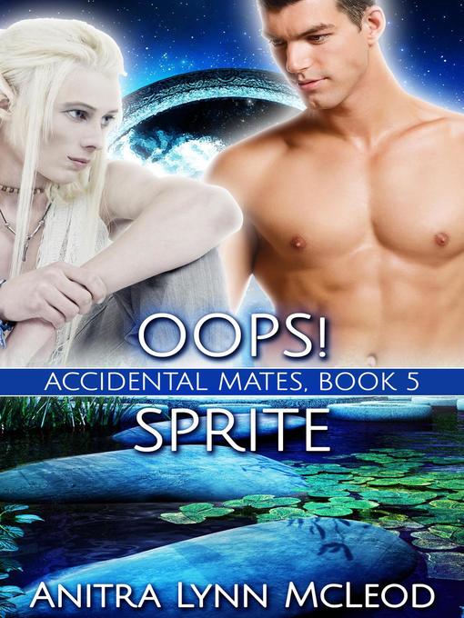 Title details for Oops! Sprite by Anitra Lynn McLeod - Available